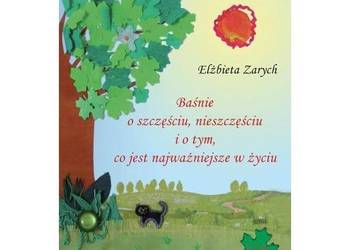 Baśnie o szczęściu, nieszczęściu