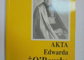 AKTA EDWARDA O'ROURKE W ST PETERSBURGU - BOGDANOWICZ