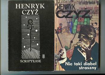 Scriptease , Nie taki diabeł straszny Gawędy telewizyjne  - Henryk Czyż Scriptease , Nie taki diabeł straszny Gawędy telewizyjne  - Henryk Czyż