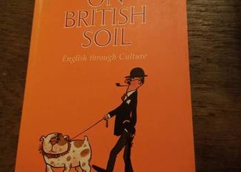 On British soil English through culture. Godziszewski Godziszewska