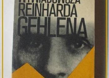 Organizacja wywiadowcza Reinharda Gehlena/Kilarski /wywiad/wojna