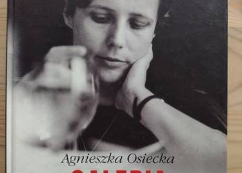 Agnieszka Osiecka Galeria potworów Agnieszka Osiecka Galeria potworów