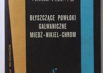 BŁYSZCZĄCE POWŁOKI GALWANICZNE MIEDŻ - NIKIEL - CHROM