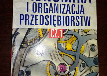 Ekonomika i organizacja przedsiębiorstw  cz.1