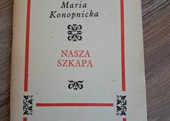książka z 1967r "nasza szkapa" Marii Konopnickiej stan db+