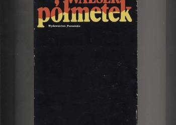 Półmetek - Walser