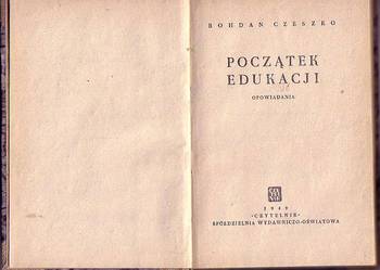 (6407) POCZĄTEK EDUKACJI – BOHDAN CZESZKO