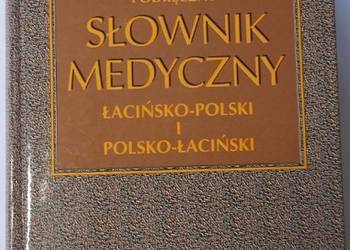 PODRĘCZNY SŁOWNIK MEDYCZNY ŁACIŃSKO-POLSKI