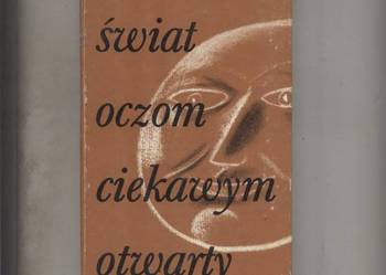 Świat oczom ciekawym otwarty