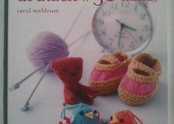 Robótki na drutach w 30 minut - Carol Meldrum /FA