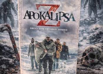 APOKALIPSA Z. Mroczne dni. Tom 2. Manel Loureiro