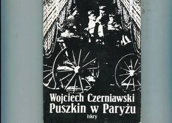 Puszkin w Paryżu - Wojciech Czerniawski