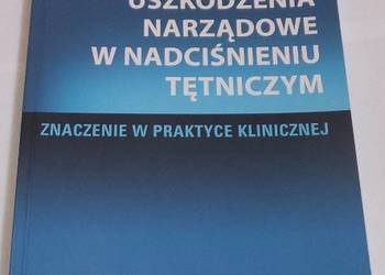 SUBKLINICZNE USZKODZENIA NARZADOWE W NACISNIENIU TETNICZYM