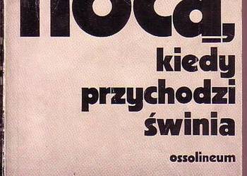 (0192) NOCĄ, KIEDY PRZYCHODZI ŚWINIA – HENRYK WORCELL