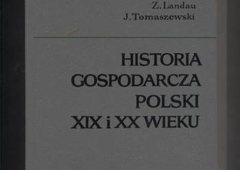 Historia gospodarcza Polski XIX i XX wieku