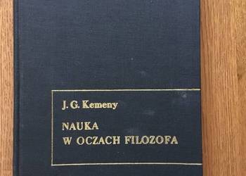 „Nauka w oczach filozofa” John G. Kemeny „Nauka w oczach filozofa” John G. Kemeny