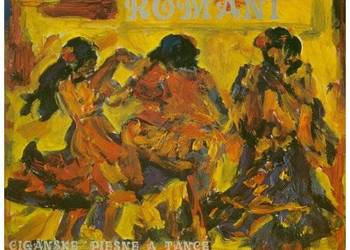 Cigánski Romani – Cigánske piesne a tance / Gipsy Songs and Dances