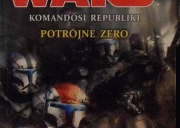 STAR WARS - KOMANDOSI REPUBLIKI POTRÓJNE ZERO KAREN TRAVISS
