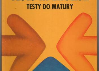 TESTS IN ENGLISH TESTY DO MATURY