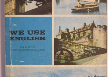 WE USE ENGLISH III - SMÓLSKA JANINA