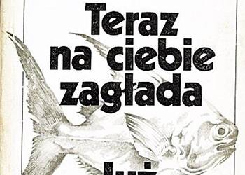 TERAZ NA CIEBIE ZAGŁADA / JUŻ PRAWIE Nic Jerzy Andrzejewski