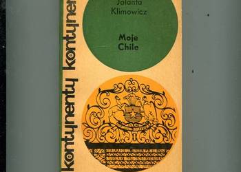 Moje Chile - Jolanta Klimowicz
