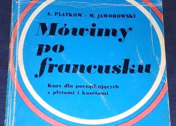 Mówimy po francusku - Antoni Płatkow, Mieczysław Jaworowski