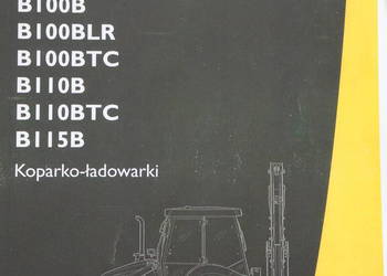 Instrukcja obsługi DTR NEW HOLLAND B90B B90BLR B100B B100BLR B100BTC Instrukcja obsługi DTR NEW HOLLAND B90B B90BLR B100B B100BLR B100BTC
