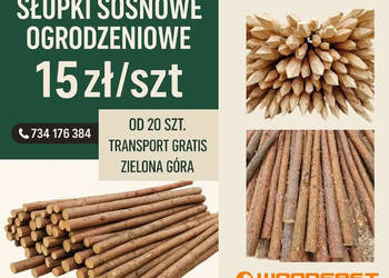 Słupki sosnowe. Żerdzie. Ogrodzenie z siatki leśnej. Ogrodzenie tymczasowe.