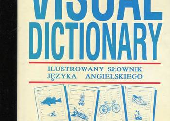 Visual Dictionary Ilustrowany słownik języka angielskiego