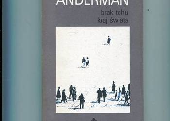 Brak tchu kraj świata - Anderman