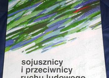 Sojusznicy i przeciwnicy ruchu ludowego 1895-1995 - Jachymek
