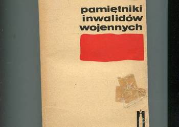 Pamiętniki inwalidów wojennych