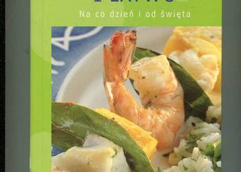 Szybko i łatwo na co dzień i od święta