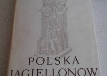 historia, Polska Jagiellonów, Jagiellonowie, Paweł Jasienica
