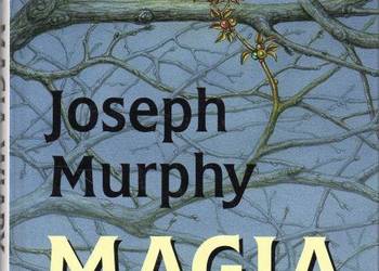 MAGIA WIARY - MURPHY JOSEPH