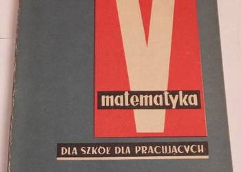 MATEMATYKA V DLA SZKOL DLA PRACUJĄCYCH WYDANIE 2