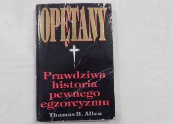 OPĘTANY - PRAWDZIWA HISTORIA PEWNEGO EGZORCYZMU