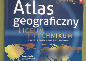 Atlas geograficzny liceum i technikum