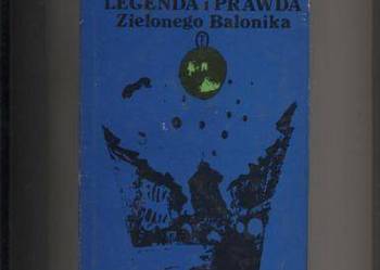 Legenda i prawda Zielonego Balonika - Weiss