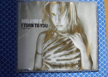 Singiel POP CD ; MELANIE C-- I TURN TO YOU.