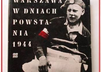 Warszawa w dniach Powstania 1944 / Powstanie / Warszawa