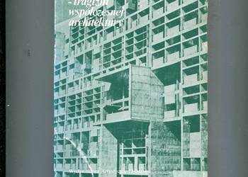 Le Corbusier-tragizm współczesnej architektury - Jencks
