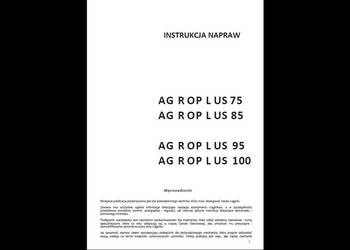 AGROPLUS 75, 85,95,100 INSTRUKCJA NAPRAW po Polsku