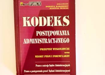 Kodeks postępowania administracyjnego. Przepisy wykonawcze