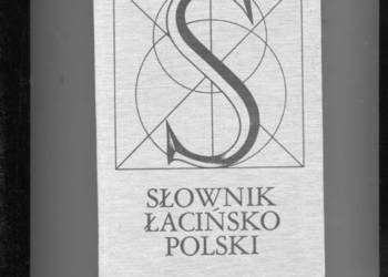 Słownik łacińsko polski opr.Kumaniecki