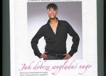 Jak dobrze wyglądać nago - Gok Wan