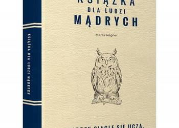 Książka dla ludzi mądrych  - Marek Regner