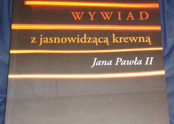Wywiad z jasnowidzącą krewną Jana Pawła II - Ż. Henzel