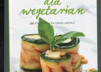 Kuchnia Polska dla wegetarian 200 przepisów